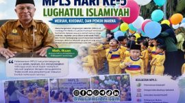Foto. MPLS Hari ke-5 TK/RA Lembaga Pendidikan Lughatul Islamiyah Legung Timur kecamatan Batang-batang Sumenep