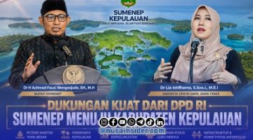 DPD RI Lia Istifhama sebut Sumenep Layak Jadi Kabupaten Kepulauan demi Masa Depan Maritim