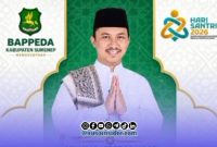Foto. Flayer Ucapan Selamat Hari santri nasional 2026 dari Dr Ir Arif Firmanto, S.TP., M.Si., IPU. ASEAN Eng Kepala Badan Perencanaan pembangunan daerah (Bappeda) Sumenep